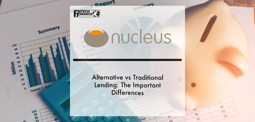 Alternative vs Traditional Lending: The Important Differences | Fintech Finance