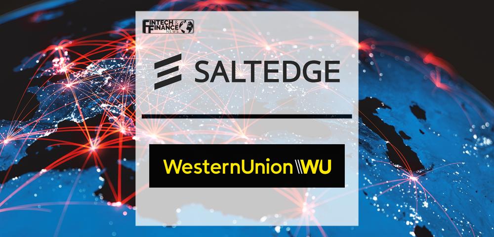 Salt Edge PSD2 solution to be integrated into Western Union’s digital bank pilot in Europe | Fintech Finance