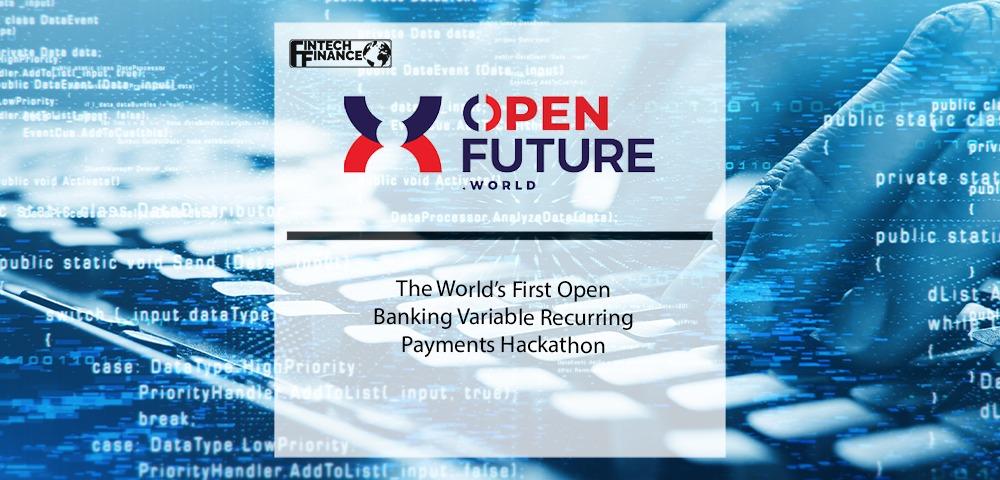 The world’s first Open Banking variable recurring payments hackathon | Fintech Finance
