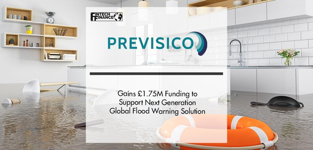 Previsico Gains £1.75M Funding to Support Next Generation Global Flood Warning Solution | Fintech Finance