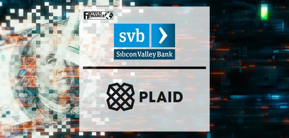 Silicon Valley Bank and Plaid Partner to Provide Secure and Efficient Tokenized Payment Solutions | Fintech Finance