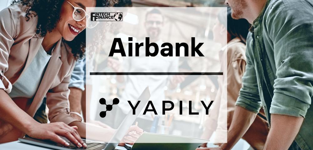 Airbank selects Yapily to build a financial management solution for SMBs | Fintech Finance