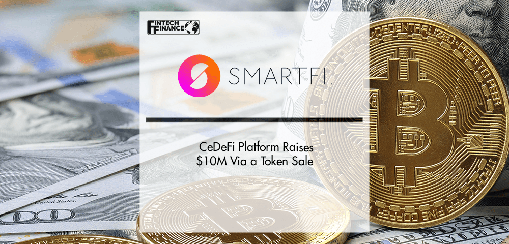 CeDeFi Platform Raises $10m via a Token Sale | Fintech Finance