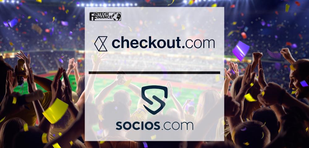 Checkout.com teams up with fan token creators Socios.com amid global crypto expansion | Fintech Finance