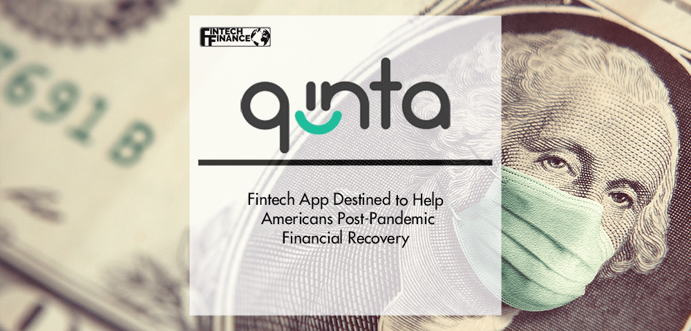 Fintech App Destined to Help Americans Post-Pandemic Financial Recovery | Fintech Finance