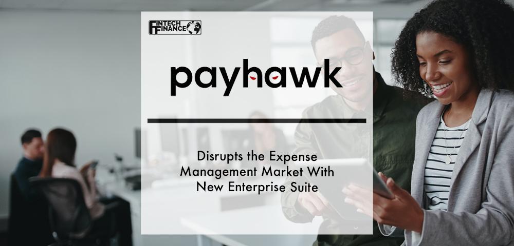 Payhawk disrupts the expense management market with new Enterprise Suite | Fintech Finance