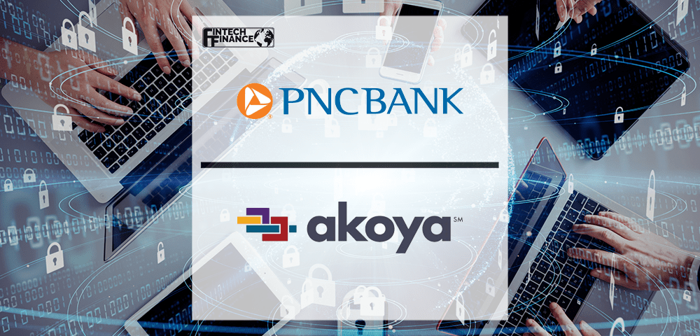 PNC Launches Akoya Solution to Increase the Security of Transacting With Financial Apps | Fintech Finance