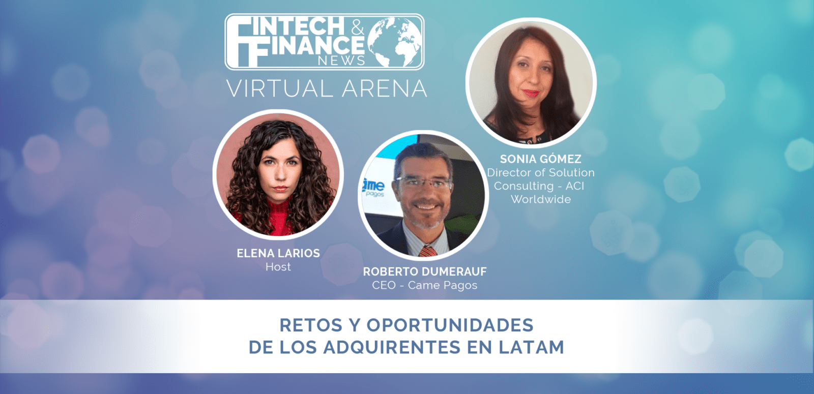 FF Virtual Arena: Retos y Oportunidades de Los Adquirentes en LATAM