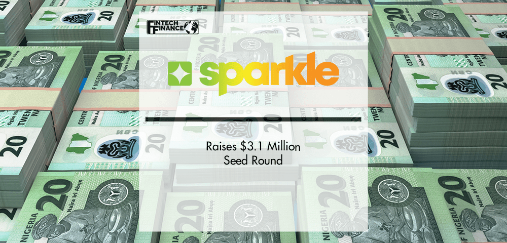 Sparkle Raises $3.1M Seed Round | Fintech Finance
