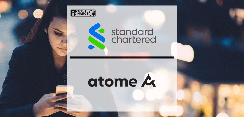 Standard Chartered Partners with Atome Financial to Deliver Mobile-first Financial Services Across Asia | Fintech Finance