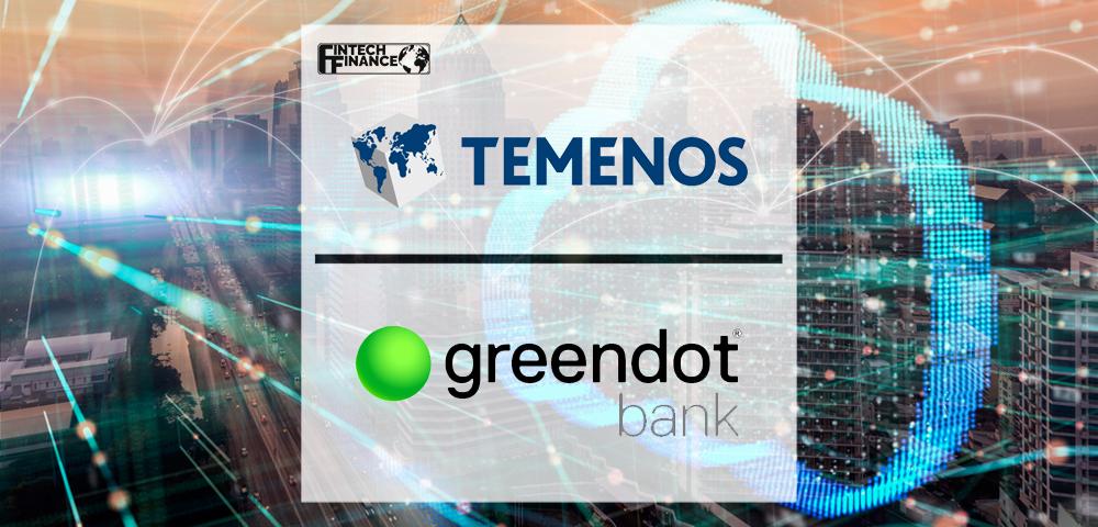 Temenos selected by Green Dot to help build and power the digital bank and fintech’s cloud-based processing platform | Fintech Finance