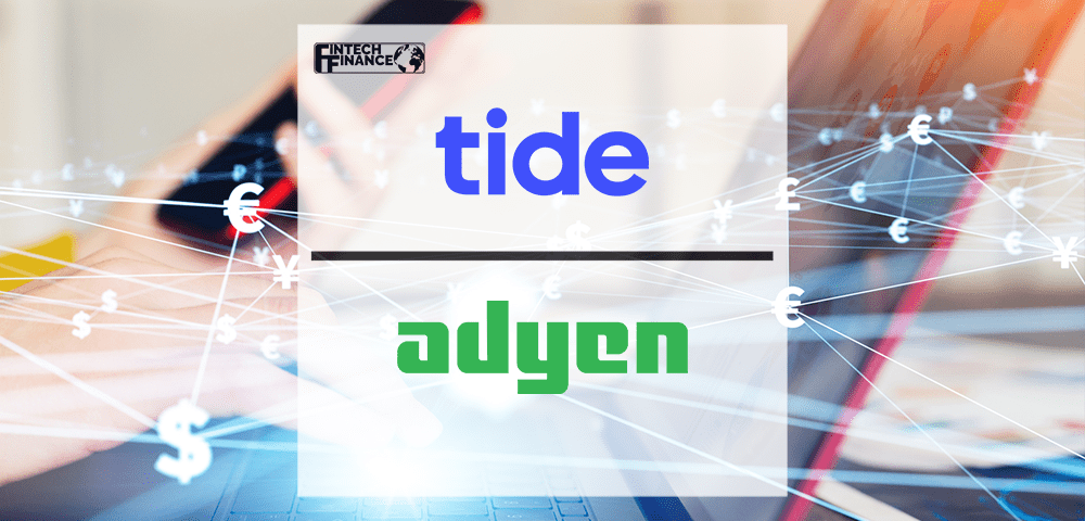 Tide Partners with Adyen to Deliver Payment Acceptance | Fintech Finance