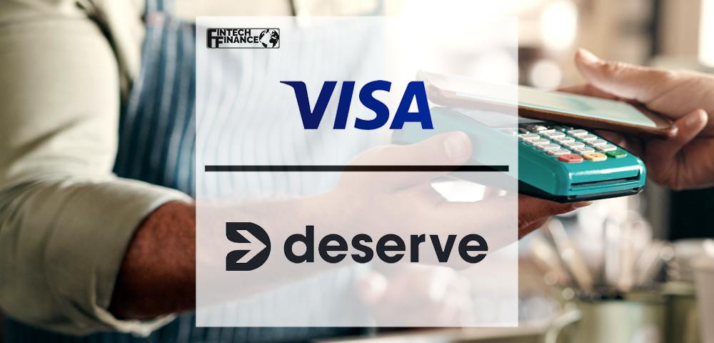 Visa Makes Strategic Investment in Deserve | Fintech Finance