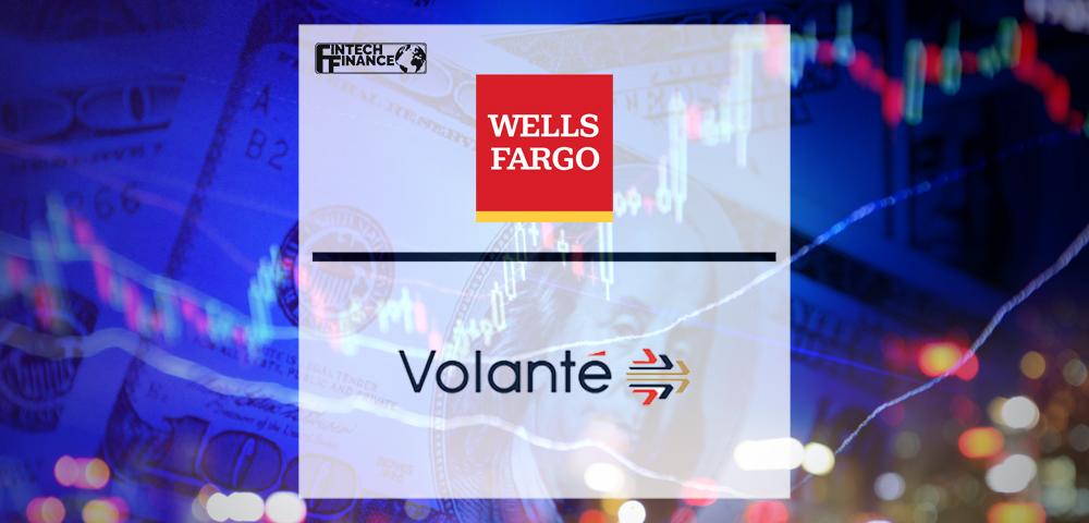 Wells Fargo Strategic Capital Brings Total Growth Investment in Volante Technologies to USD 45M | Fintech Finance