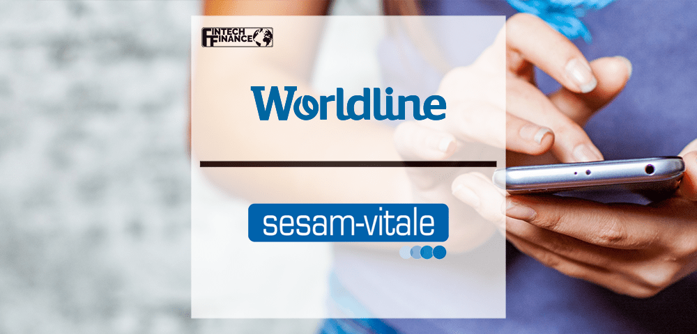 Worldline Partners with GIE SESAM Vitale to Secure the Digitalization | Fintech Finance