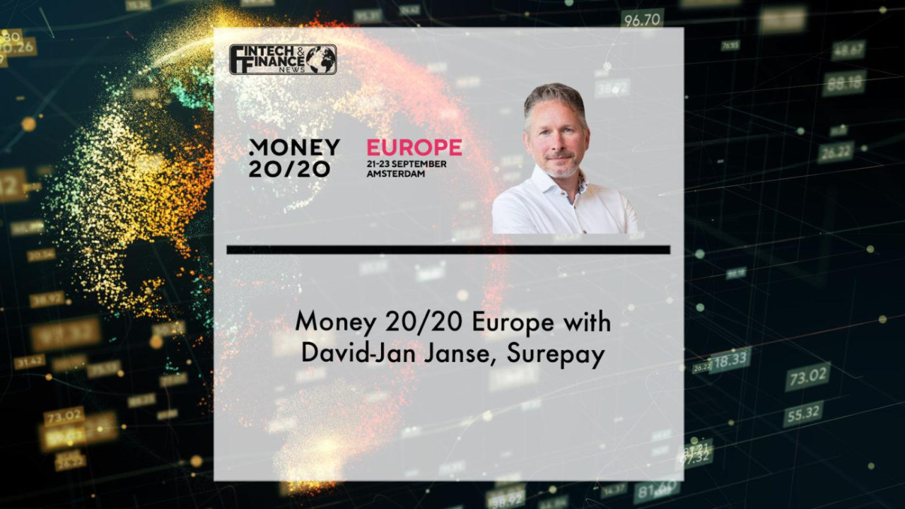 Money 20/20 Europe with David-Jan Janse, Surepay | Fintech Finance