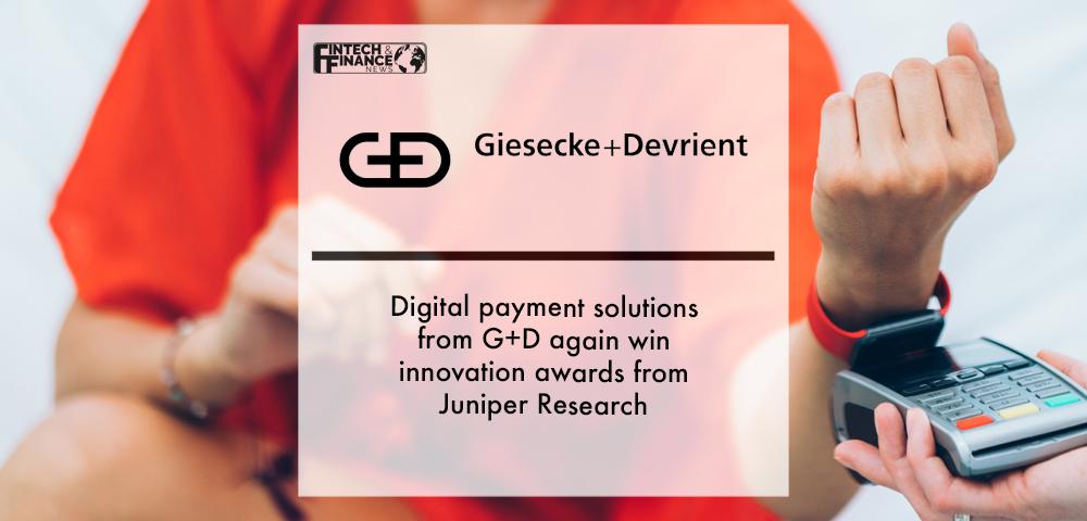 Digital payment solutions from G+D again win innovation awards from Juniper Research | Fintech Finance