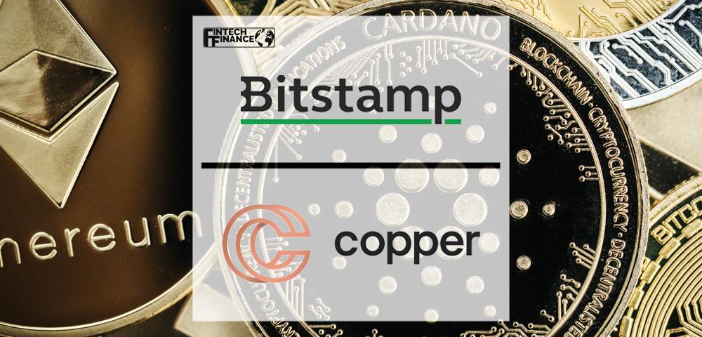 Bitstamp Expands Digital Asset Offering With Copper.co Partnership | Fintech Finance