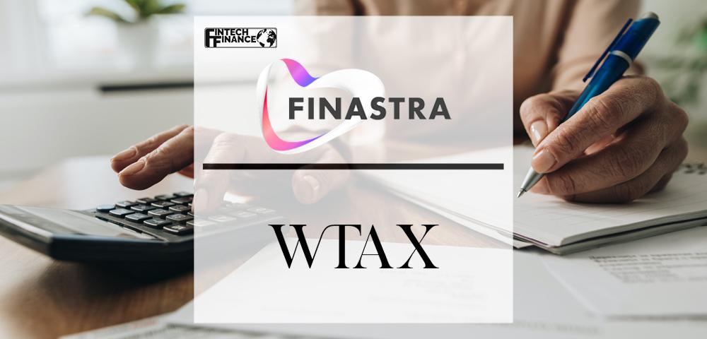 Finastra and WTax collaborate to help asset management firms optimize withholding tax recovery process | Fintech Finance