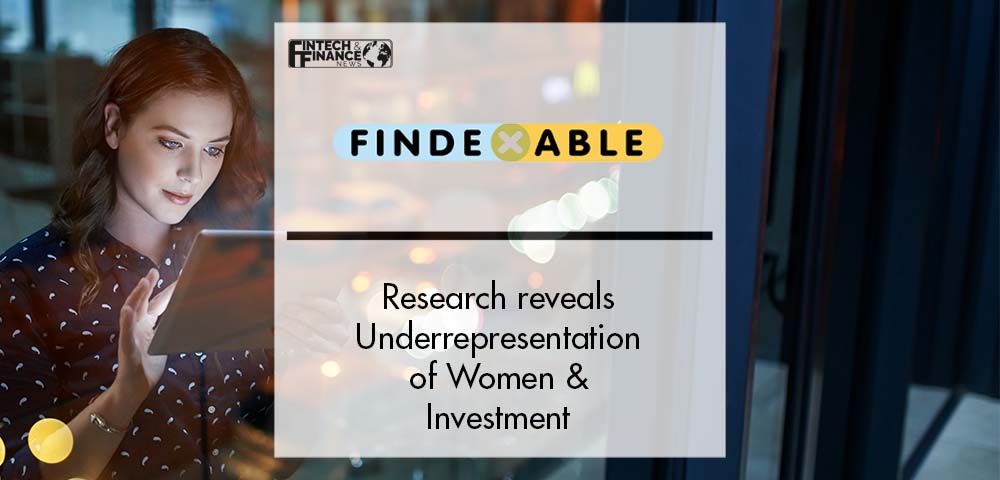 Research Reveals Underrepresentation of Women & Investment | Fintech Finance