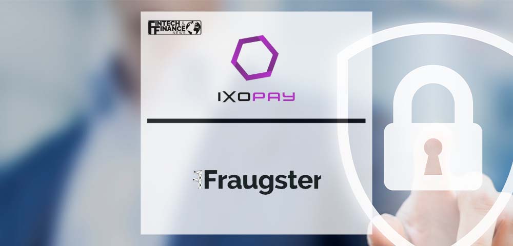 IXOPAY partners with Fraugster to give fraud prevention solutions | Fintech Finance