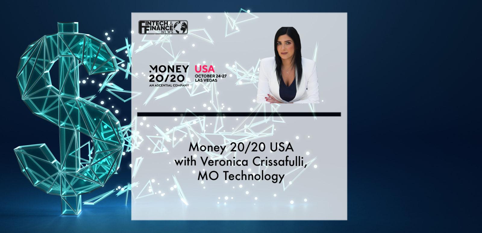 Money 20/20 USA with Veronica Crisafulli, MO Technologies