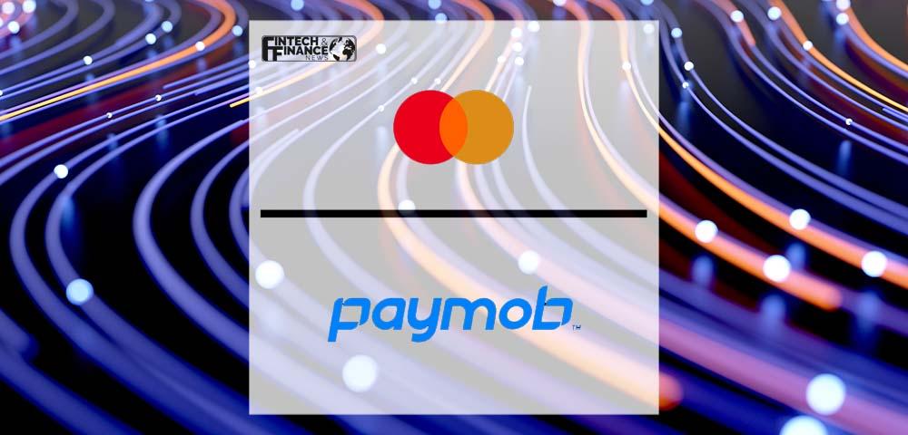 Mastercard and Paymob launch the Tap-on-Phone digital payment service in Egypt | Fintech Finance