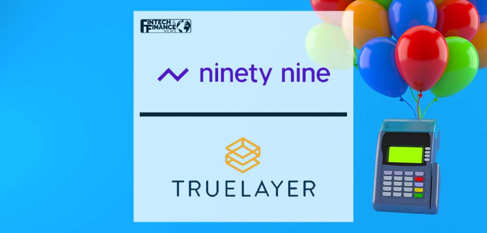Spanish broker Ninety Nine implements instant payments with TrueLayer | Fintech Finance
