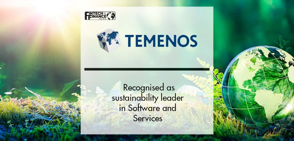 Temenos recognised as sustainability leader in Software and Services | Fintech Finance