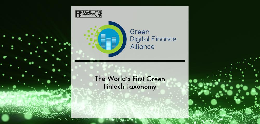 The World’s First Green Fintech Taxonomy | Fintech Finance