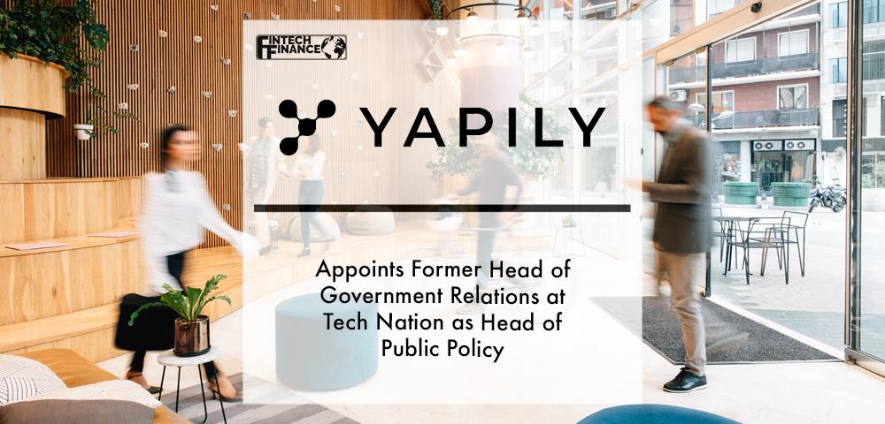 Yapily appoints former Head of Government Relations at Tech Nation as Head of Public Policy to drive open finance adoption across Europe | Fintech Finance