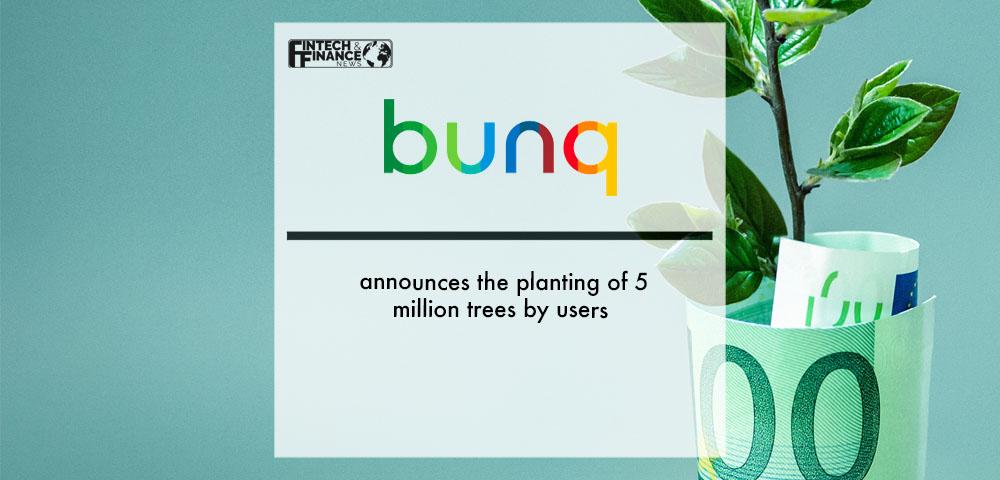 bunq announces the planting of 5 million trees by users | Fintech Finance