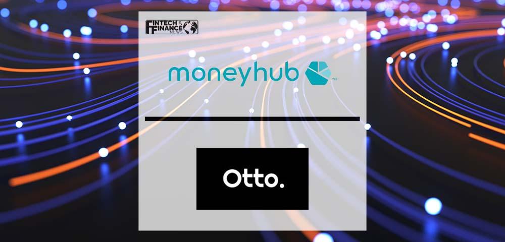 Moneyhub partners with Otto to bring financial wellbeing to UK workplaces | Fintech Finance