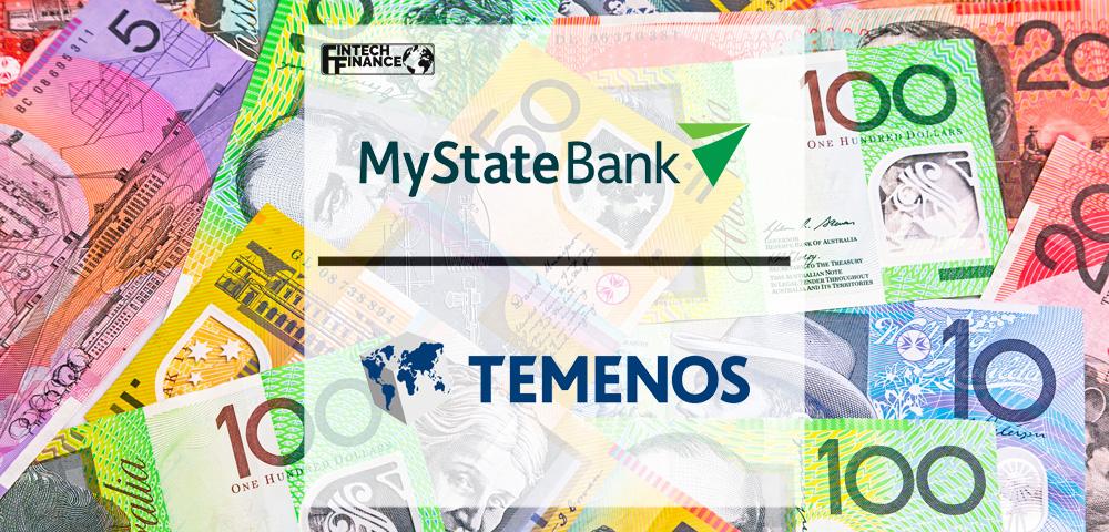MyState Bank Selects Temenos for its Digital Banking Expansion in Australia | Fintech Finance|MyState Bank Selects Temenos for its Digital Banking Expansion in Australia | Fintech Finance