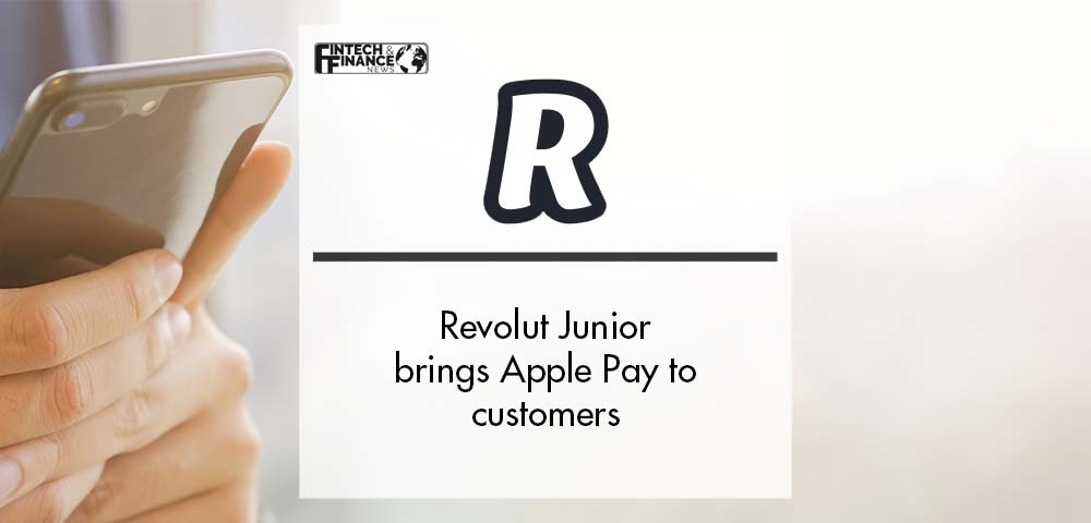 Revolut Junior brings Apple Pay to customers | Fintech Finance