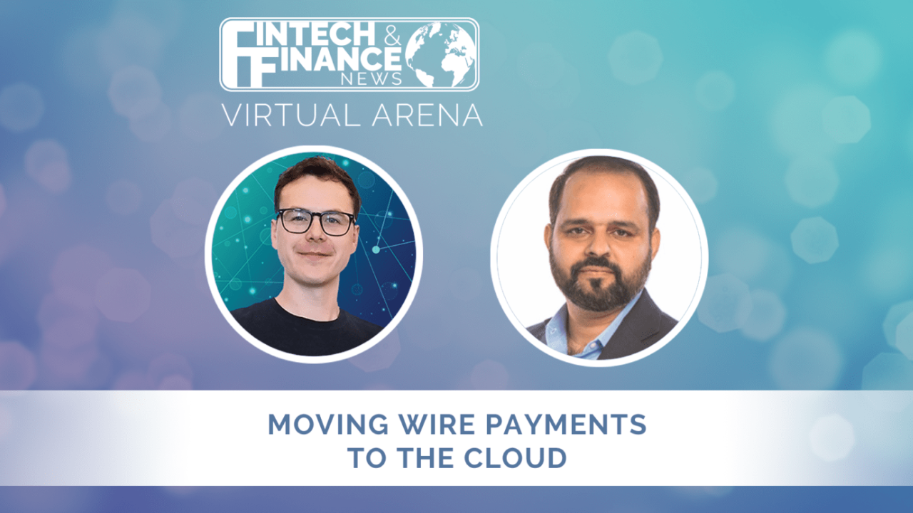 FF Virtual Arena: Moving Wire Payments to the Cloud