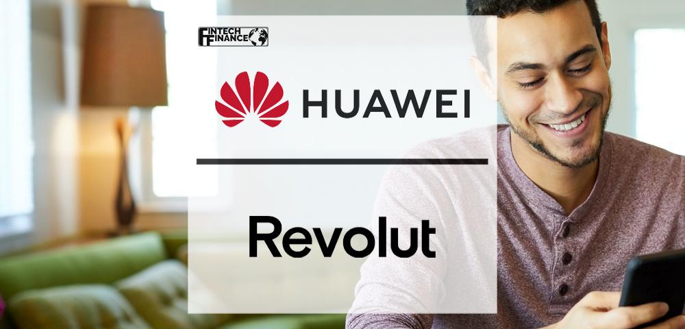 AppGallery Adds Leading Global Financial Superapp, Revolut, to its Offering, to Bring More Financial Choice to Users | Fintech Finance