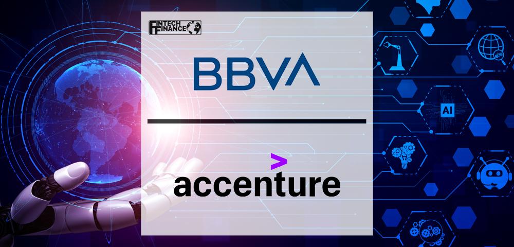 BBVA Teams with Accenture to Streamline Operations with Artificial Intelligence | Fintech Finance|BBVA Teams with Accenture to Streamline Operations with Artificial Intelligence | Fintech Finance