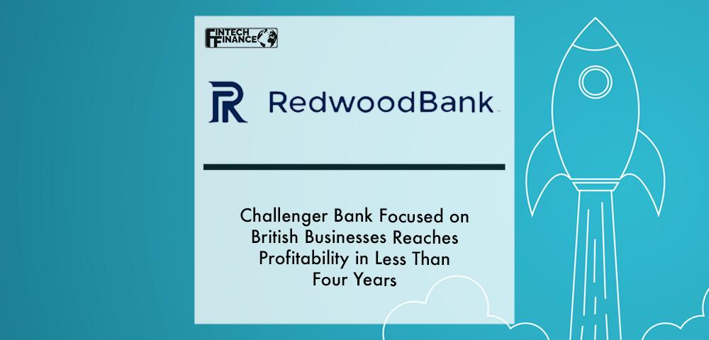Challenger Bank focused on British businesses reaches profitability in less than four years | Fintech Finance