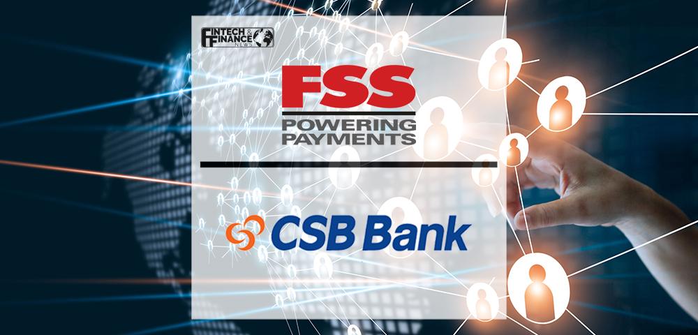 FSS and CSB Bank Launch Smart Cash | Fintech Finance