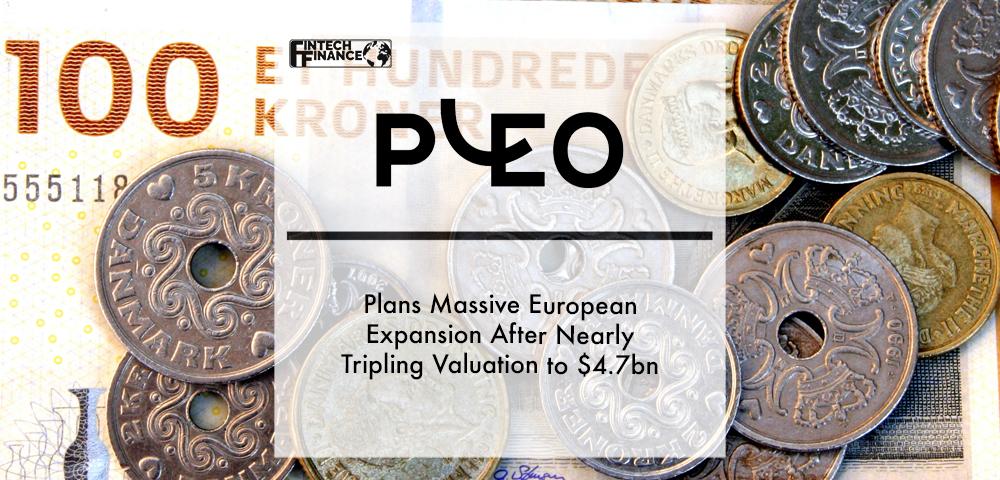 Fintech Pleo plans massive European expansion after nearly tripling valuation to $4.7bn with $200m Series C extension | Fintech Finance