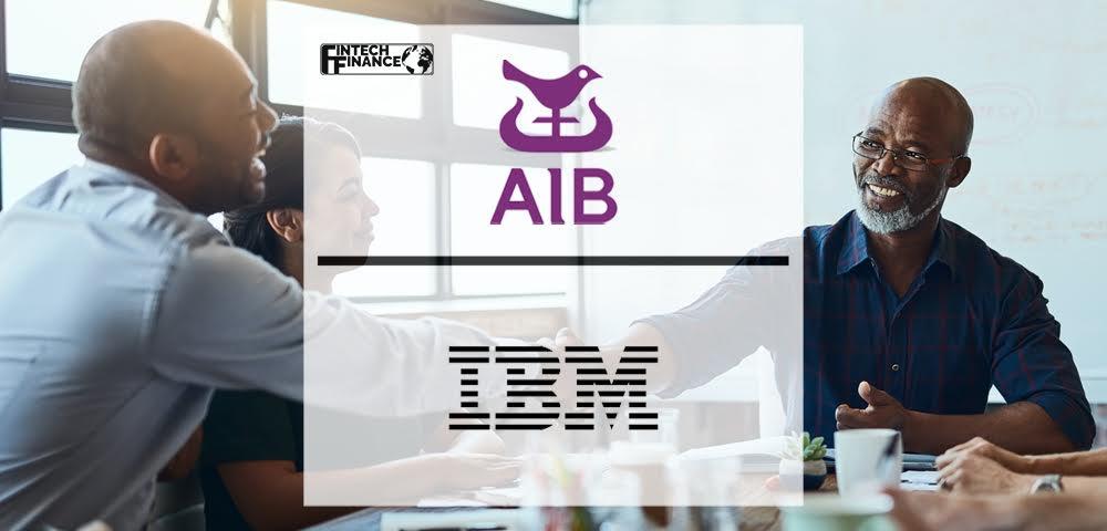 AIB Signs Three-Year €65m Agreement with IBM to Accelerate Hybrid Cloud Digital Transformation | Fintech Finance