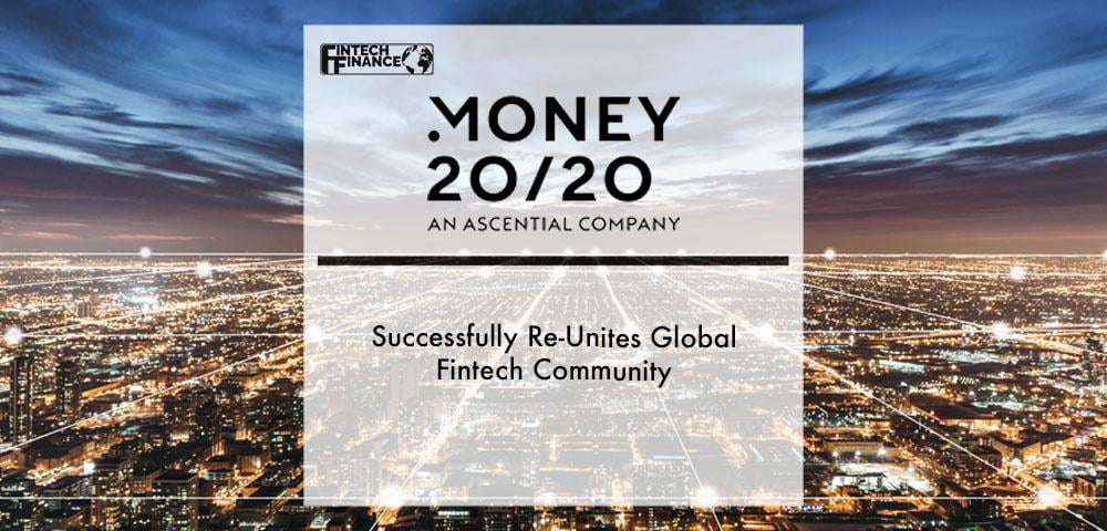 Money20/20 Successfully Re-Unites Global Fintech Community | Fintech Finance