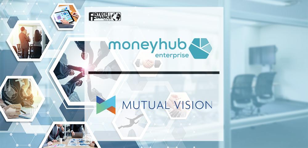 Moneyhub partners with Mutual Vision to bring Open Banking leadership to building societies | Fintech Finance
