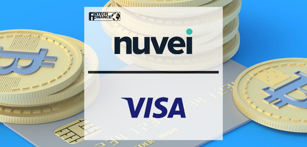 Nuvei and Visa Join Forces to Launch Crypto-Friendly Debit Cards | Fintech Finance