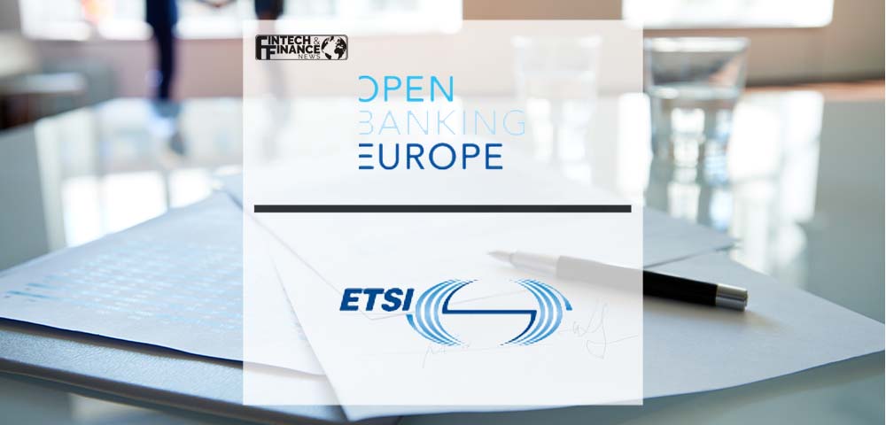 Open Banking Europe and ETSI Extend their Partnership | Fintech Finance