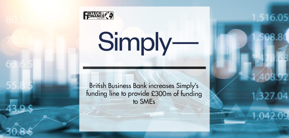 British Business Bank increases Simply’s funding line to provide £300m of funding to SMEs | Fintech Finance