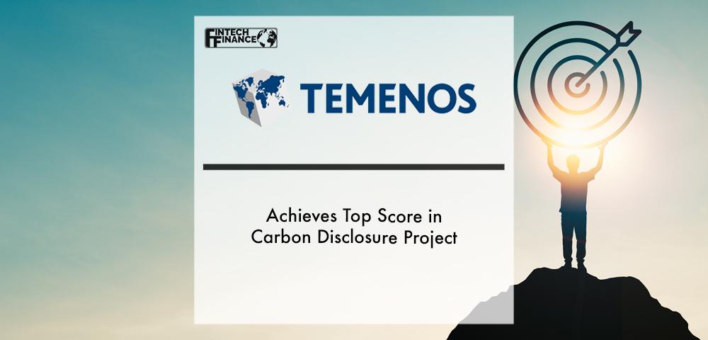 Temenos achieves top score in Carbon Disclosure Project | Fintech Finance