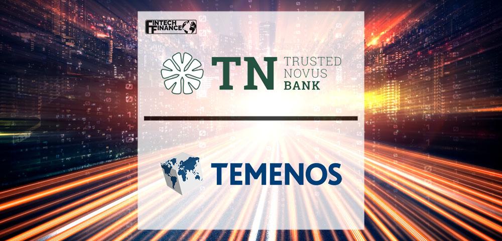 Trusted Novus Bank Chooses Temenos for End-to-End Digital Transformation in the Cloud | Fintech Finance