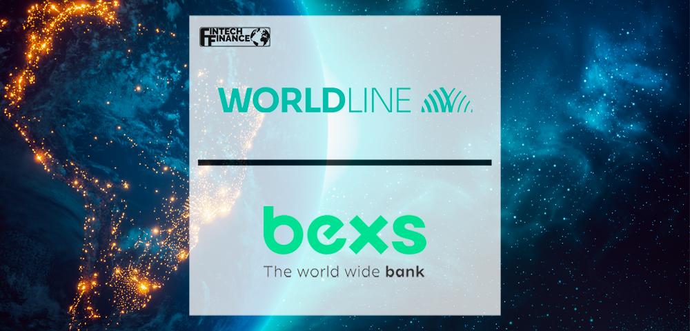 Worldline and Bexs Pay announce partnership for cross-border remittance in Brazil to bolster online payments | Fintech Finance